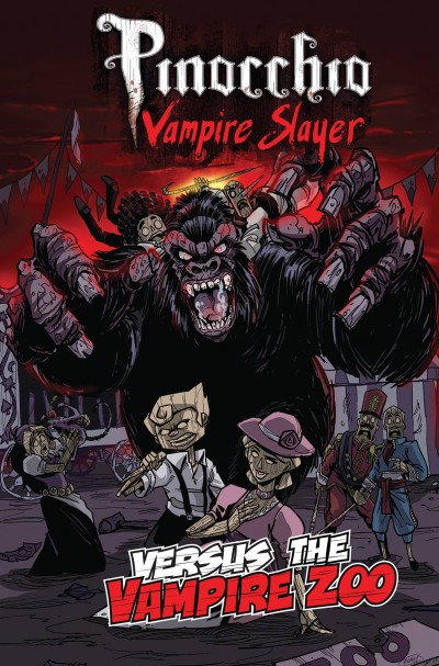 Pinocchio Vampire Slayer Versus the Vampire Zoo #1