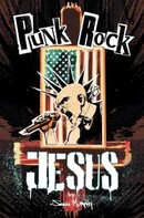 Punk Rock Jesus Collected