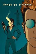 Raised by Squirrels #1