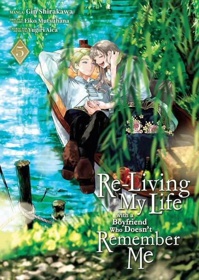 Re-Living My Life with a Boyfriend Who Doesn't Remember Me #5