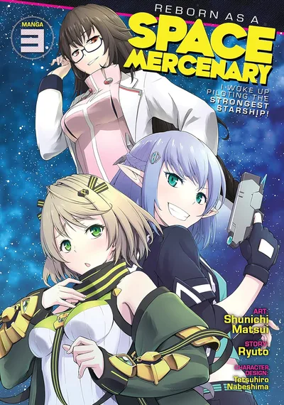 Reborn as a Space Mercenary...