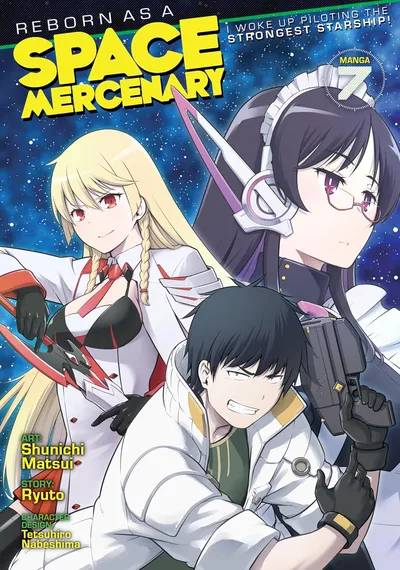 Reborn as a Space Mercenary: I Woke Up Piloting the Strongest Starship! #7