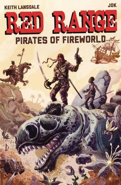 Red Range: Pirates of Fireworld #1