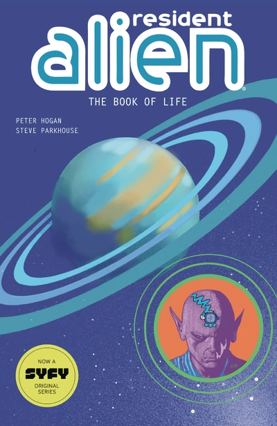 Resident Alien Vol. 8: The ...