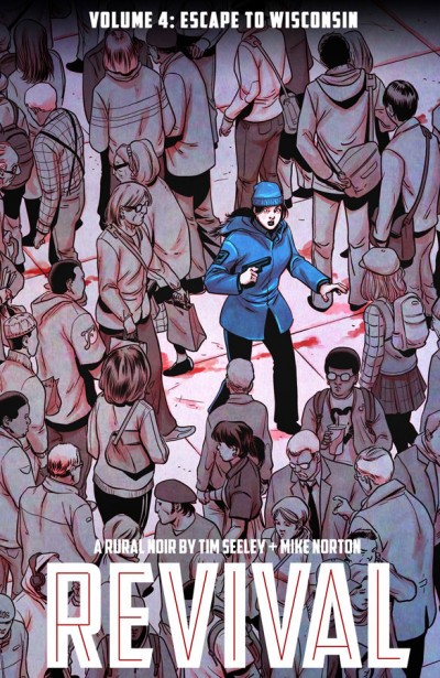 Revival Vol. 4: Escape To W...