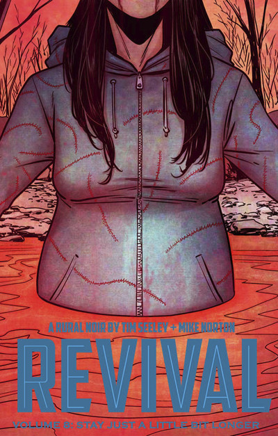 Revival Vol. 8: Stay Just A...