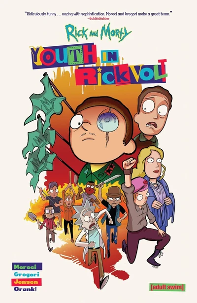 Rick and Morty: Youth in Rickvolt Collected