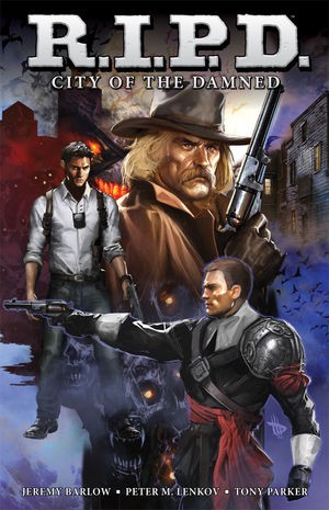 R.I.P.D: City of the Damned Vol. 1