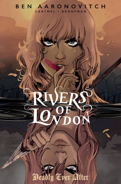 Rivers of London: Deadly Ev...