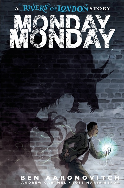Rivers of London: Monday, M...