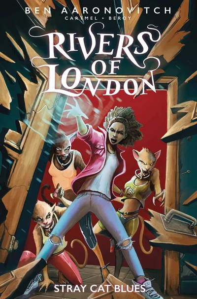 Rivers of London: Stray Cat...