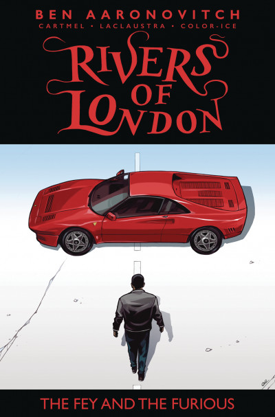 Rivers of London: The Fey a...