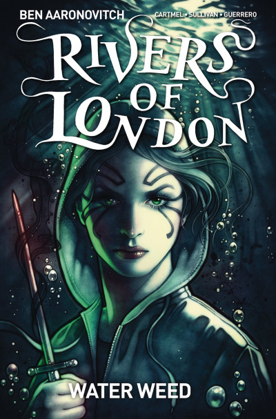 Rivers of London: Water Weed #2