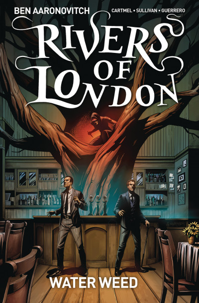 Rivers of London: Water Weed #4