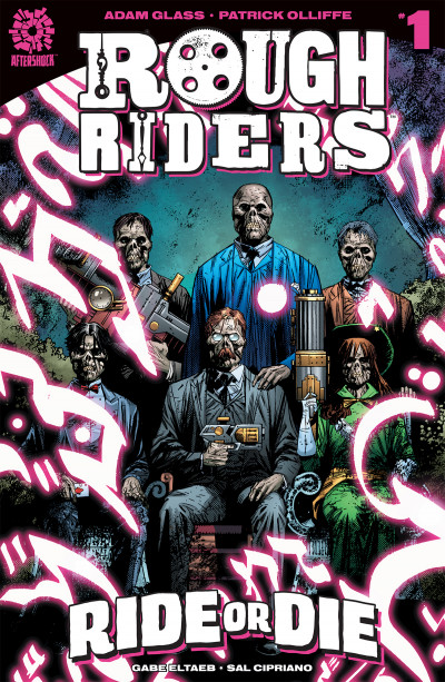 Rough Riders: Ride or Die #1