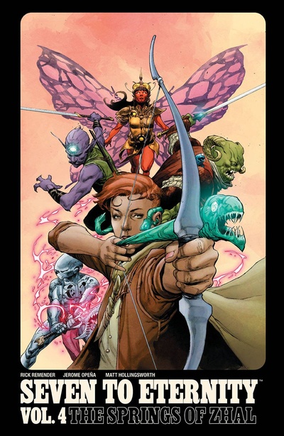 Seven to Eternity Vol. 4: T...