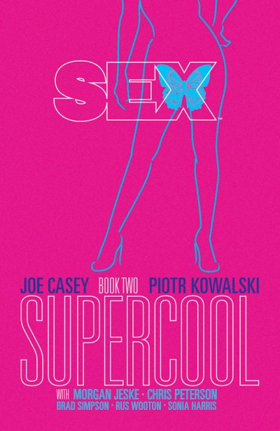 Sex Vol. 2: Supercool