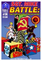 Sgt Mike Battle: The Greatest American Hero