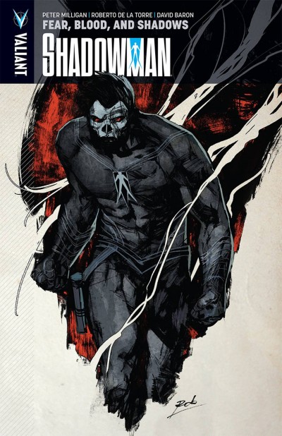 Shadowman Vol. 4: Fear, Blo...