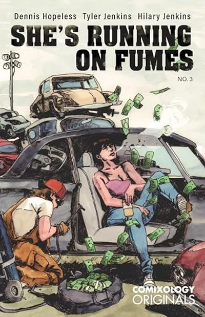 She's Running on Fumes #3