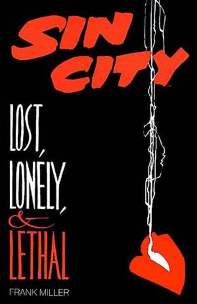 Sin City: Lost, Lonely & le...