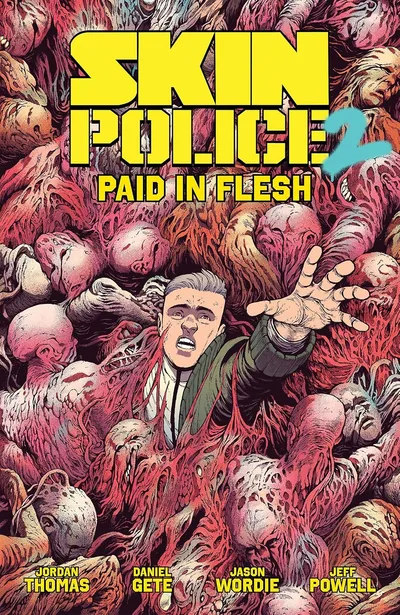 Skin Police Vol. 2: Paid in...