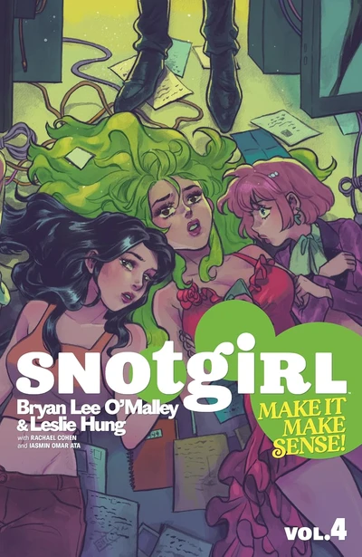 Snotgirl Vol. 4: Make It Make Sense