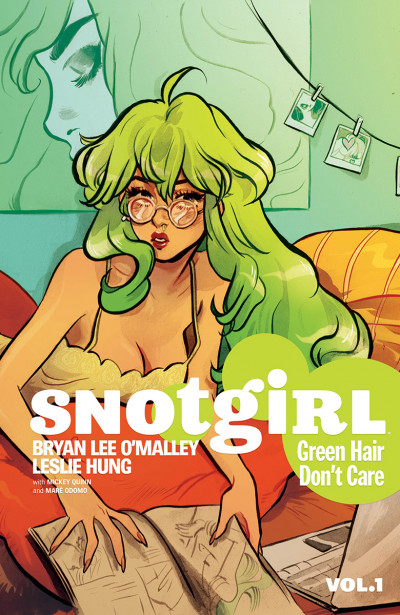 Snotgirl Vol. 1: Green Hair...