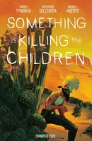 Something is Killing the Children Vol. 2 Omnibus