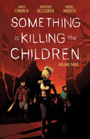 Something is Killing the Children Vol. 3