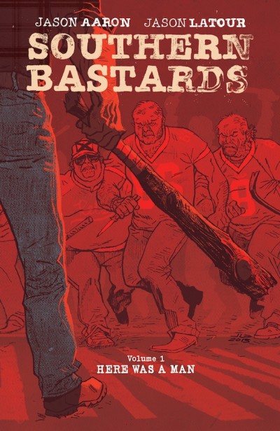 Southern Bastards Vol. 1: H...
