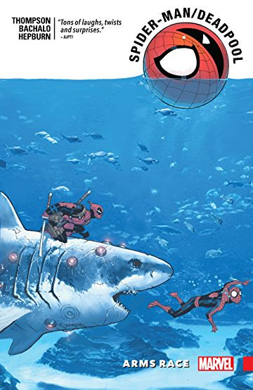 Spider-Man / Deadpool Vol. 5: Arms Race