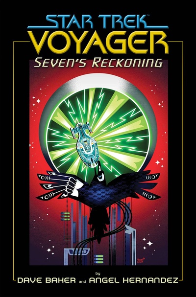 Star Trek: Voyager - Seven's Reckoning Collected