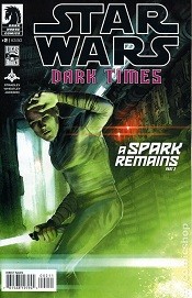 Star Wars: Dark Times - A Spark Remains #2