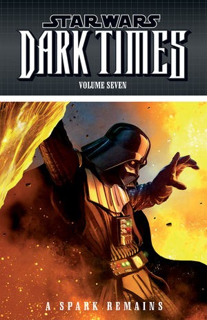 Star Wars: Dark Times Vol. ...