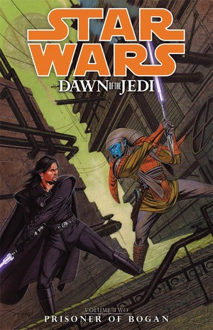 Star Wars: Dawn of the Jedi: Prisoner of Bogan Vol. 2: Prisoner of Bogan