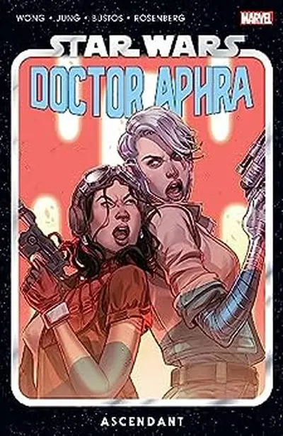 Star Wars: Doctor Aphra Vol. 6: Ascendant