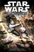 Star Wars: Legacy Vol. 2 Vol. 3: Wanted: Ania Solo