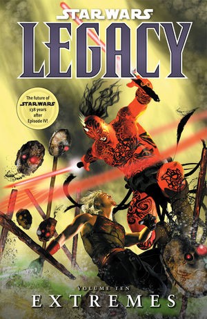 Star Wars: Legacy Vol. 10: Extremes