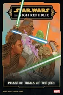 Star Wars: The High Republic The High Republic Phase III - Trials Of The Jedi Omnibus