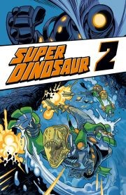 Super Dinosaur Vol. 2
