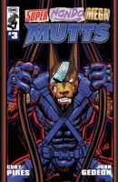 Super Mondo Mega Mutts #3