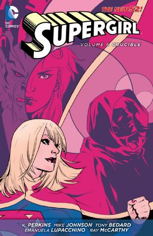 Supergirl Vol. 6: Crucible