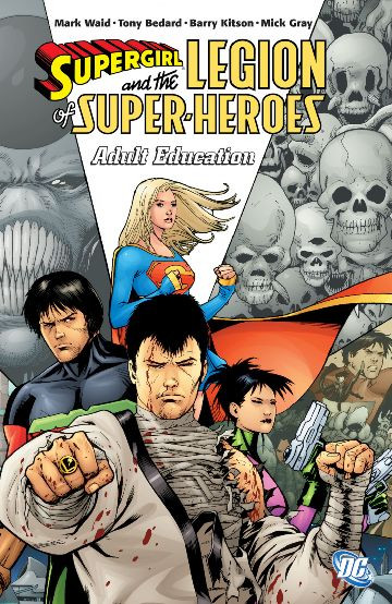 Supergirl & The Legion of Super-Heroes Vol. 4: Adult Education