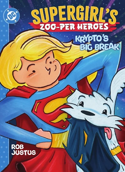 Supergirl's Zoo-per Heroes: Krypto's Big Break (2026)