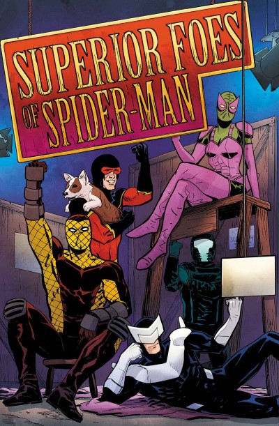 Superior Foes of Spider-Man...