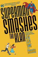 Superman Smashes The Klan Collected