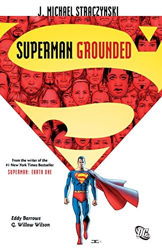 Superman Grounded Vol. 1