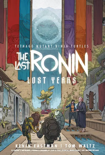 Teenage Mutant Ninja Turtles: The Last Ronin The Lost Years