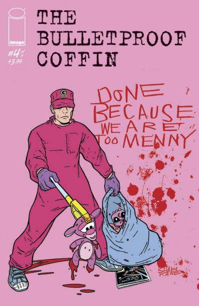 The Bulletproof Coffin #4